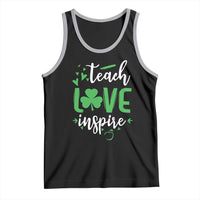 St Patrick's Day Teach Love Inspire Tank Top Teacher Shamrock