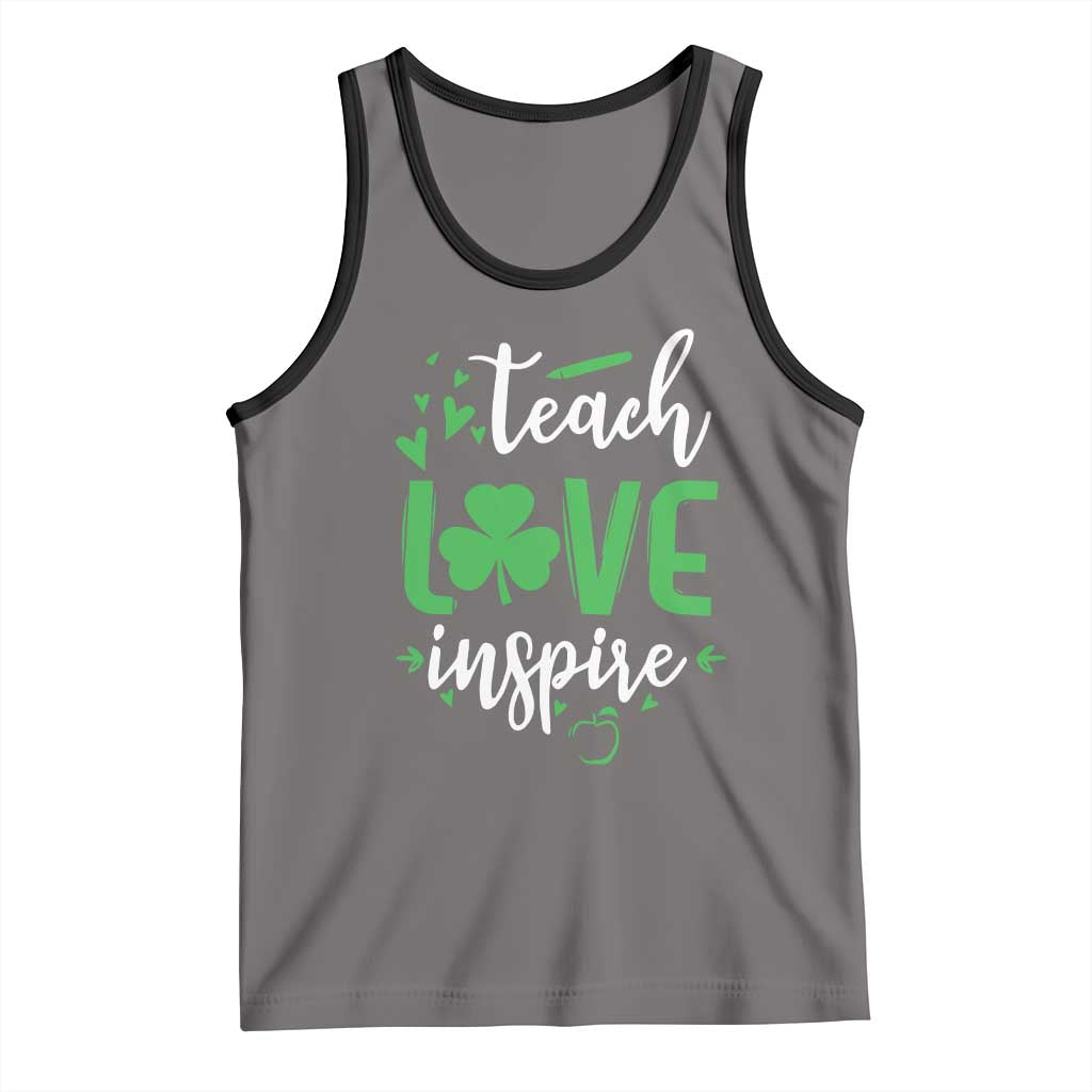 St Patrick's Day Teach Love Inspire Tank Top Teacher Shamrock