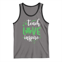 St Patrick's Day Teach Love Inspire Tank Top Teacher Shamrock
