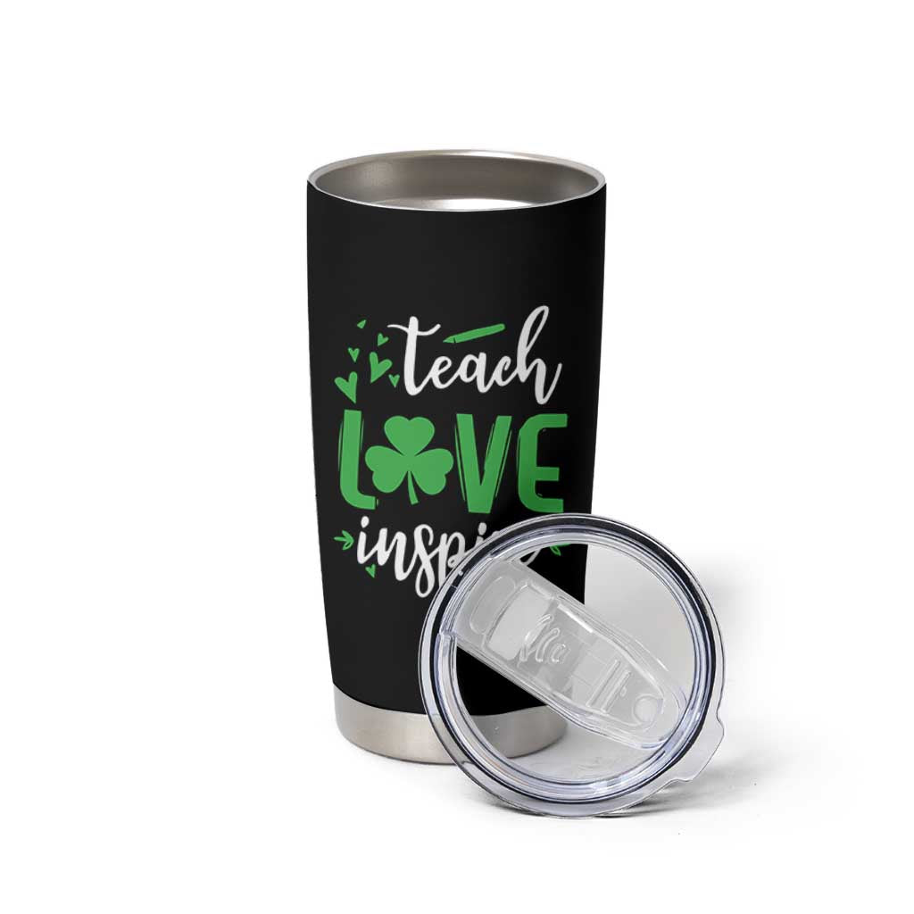 St Patrick's Day Teach Love Inspire Tumbler Cup Teacher Shamrock