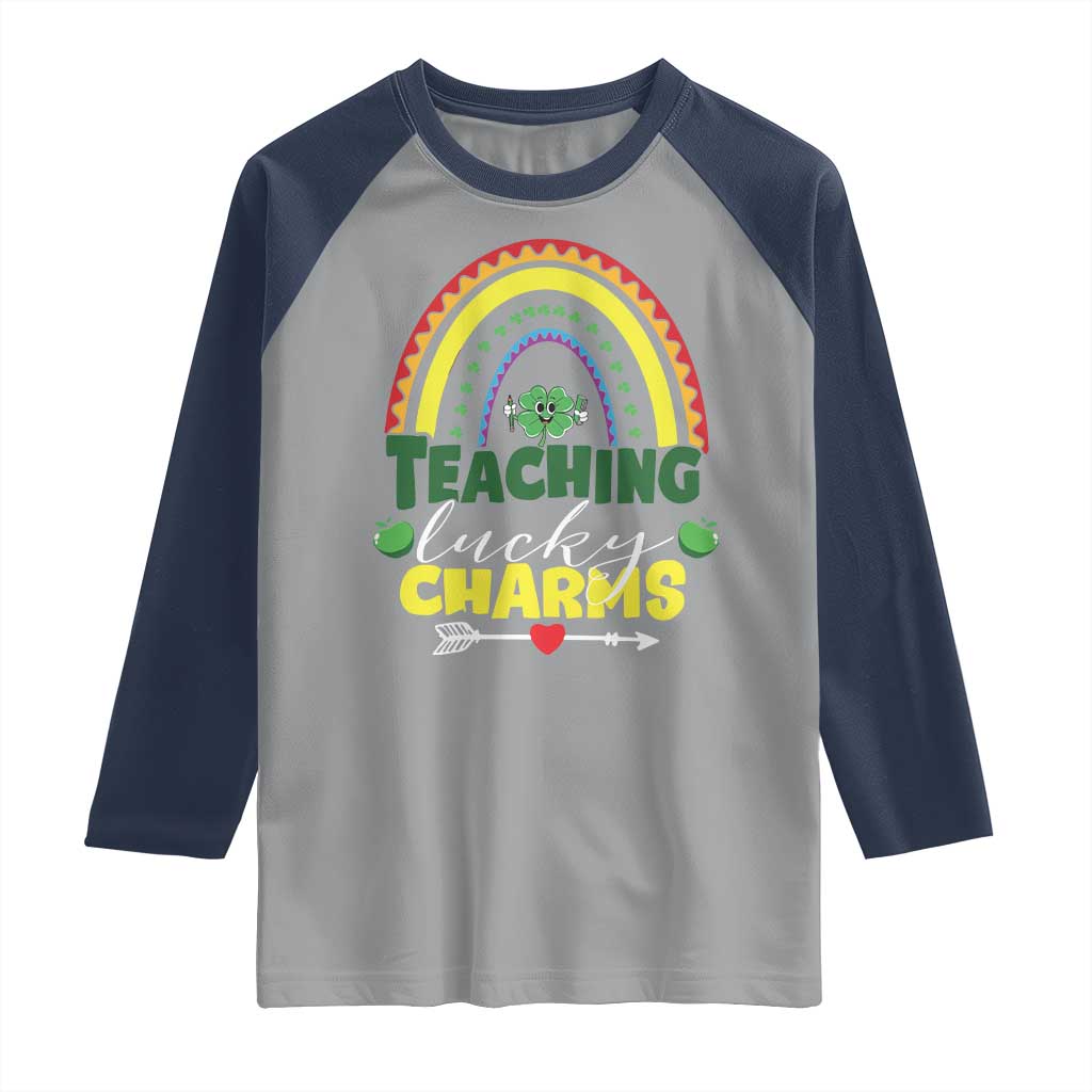 Funny St Patrick's Day Teacher Raglan Shirt Teaching Lucky Charms