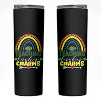 Funny St Patrick's Day Teacher Skinny Tumbler Teaching Lucky Charms