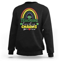 Funny St Patrick's Day Teacher Sweatshirt Teaching Lucky Charms