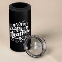 Funny St Patrick's Day Irish Teacher 4 in 1 Can Cooler Tumbler One Lucky Teacher Shamrock