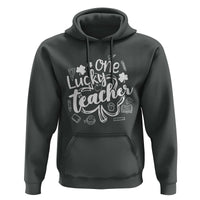 Funny St Patrick's Day Irish Teacher Hoodie One Lucky Teacher Shamrock