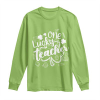 Funny St Patrick's Day Irish Teacher Long Sleeve Shirt One Lucky Teacher Shamrock