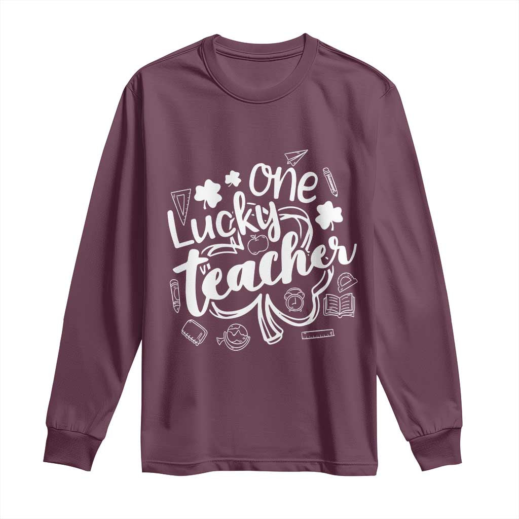 Funny St Patrick's Day Irish Teacher Long Sleeve Shirt One Lucky Teacher Shamrock