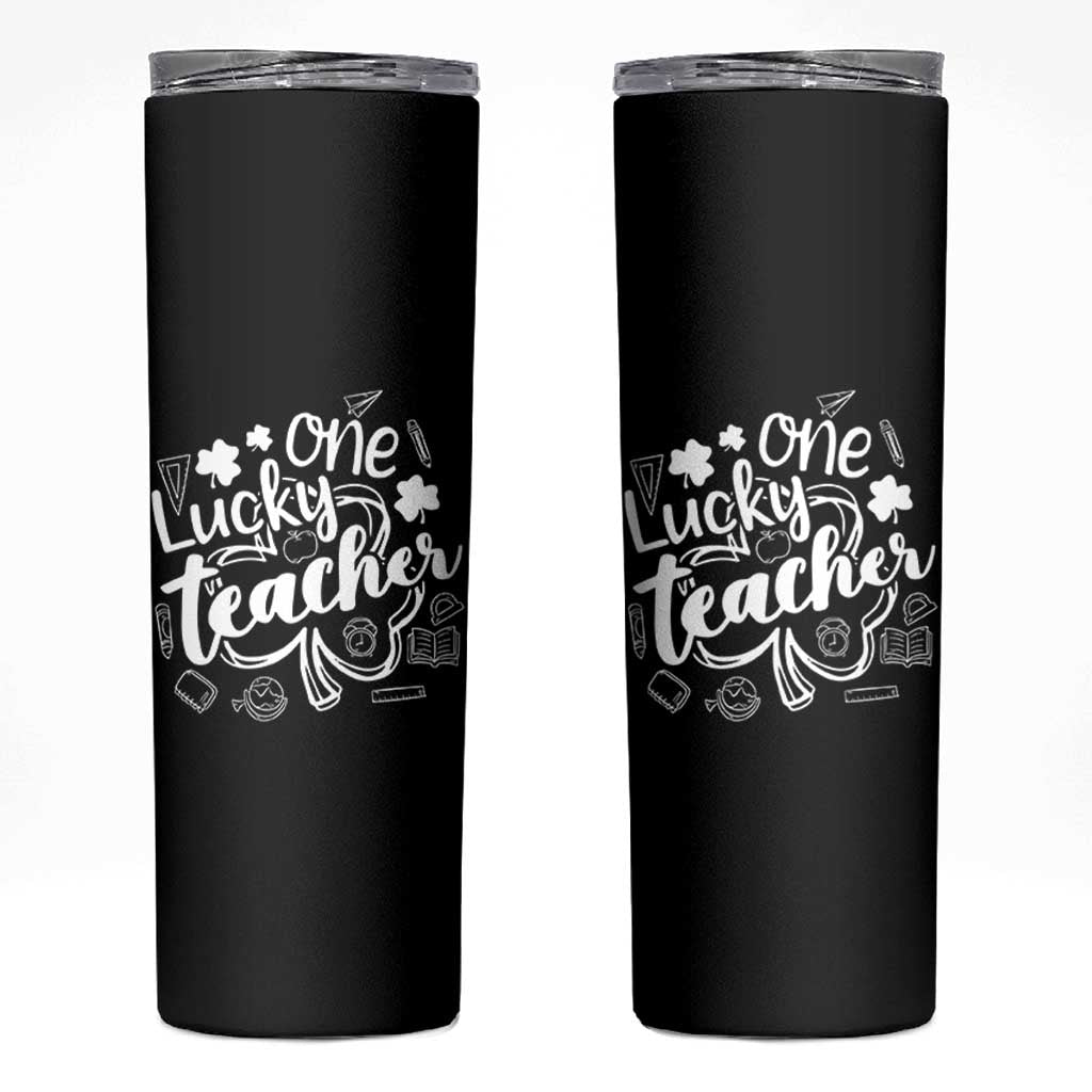 Funny St Patrick's Day Irish Teacher Skinny Tumbler One Lucky Teacher Shamrock