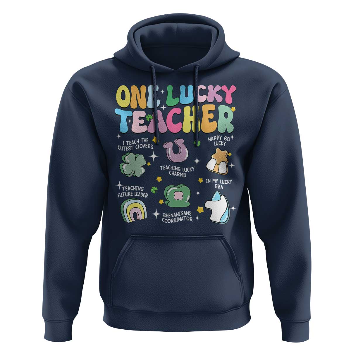 Funny St Patrick's Day Irish Teacher Hoodie One Lucky Teacher Lucky Era Shamrock