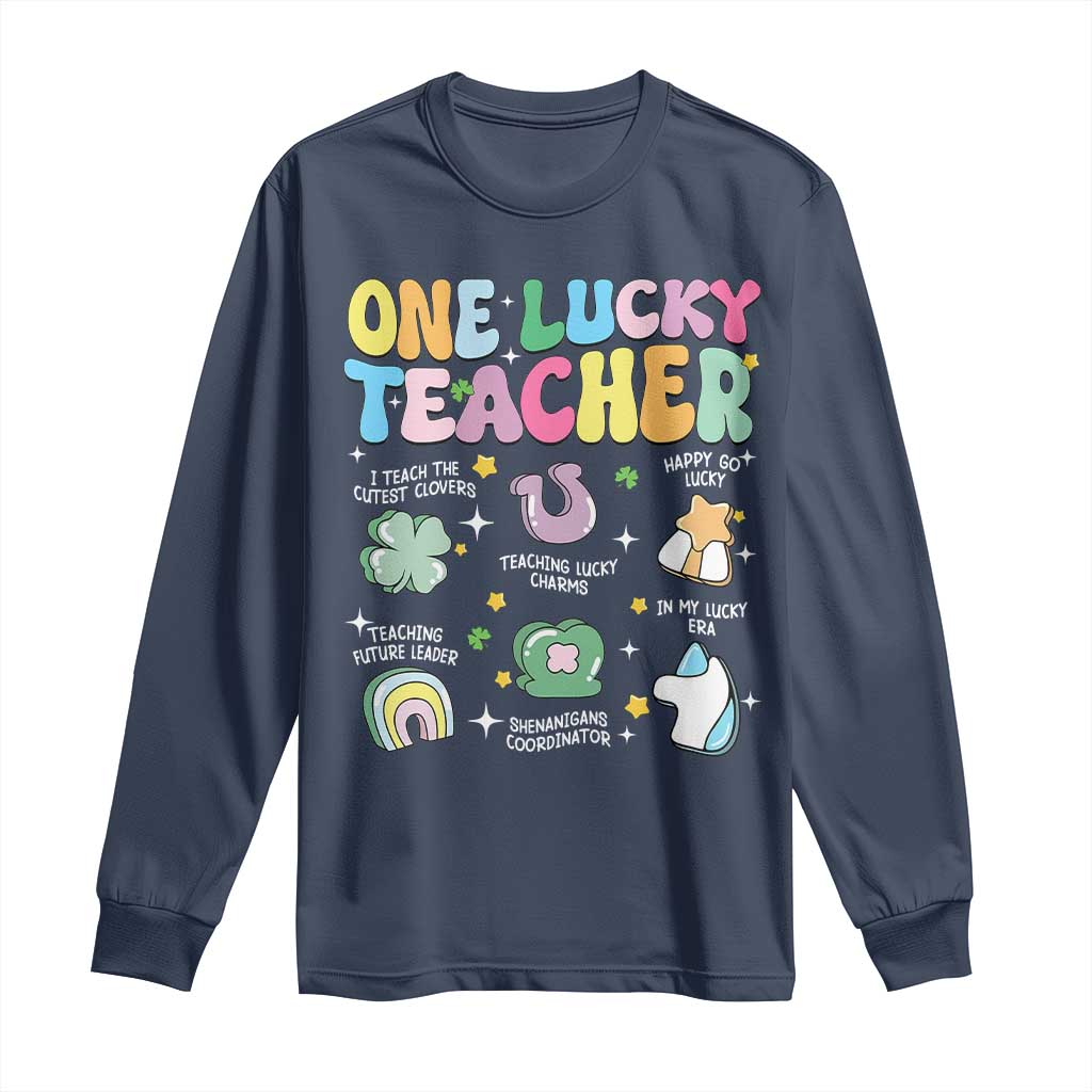Funny St Patrick's Day Irish Teacher Long Sleeve Shirt One Lucky Teacher Lucky Era Shamrock