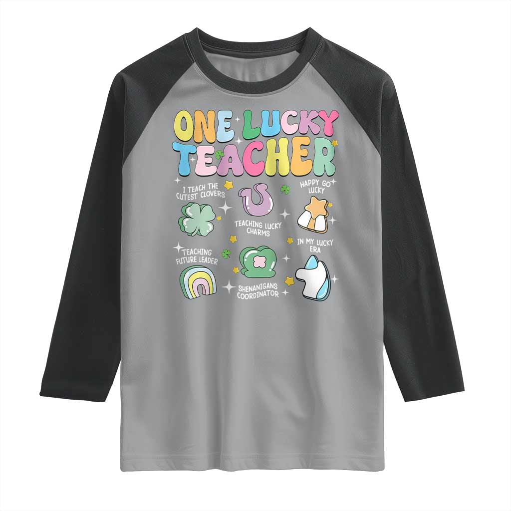 Funny St Patrick's Day Irish Teacher Raglan Shirt One Lucky Teacher Lucky Era Shamrock