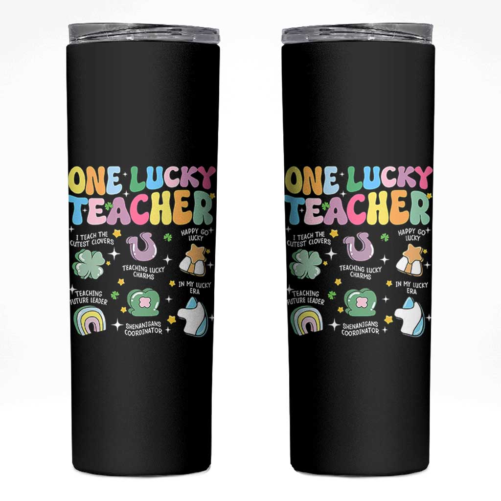 Funny St Patrick's Day Irish Teacher Skinny Tumbler One Lucky Teacher Lucky Era Shamrock