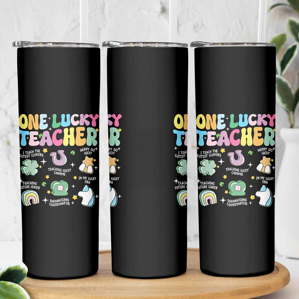 Funny St Patrick's Day Irish Teacher Skinny Tumbler One Lucky Teacher Lucky Era Shamrock