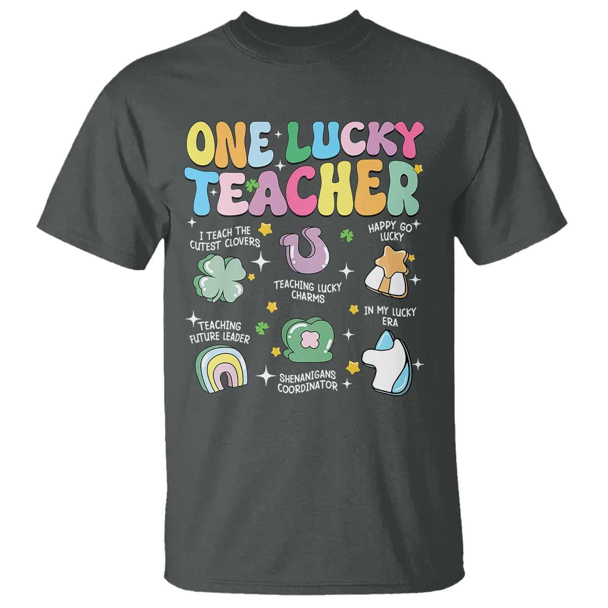 Funny St Patrick's Day Irish Teacher T Shirt One Lucky Teacher Lucky Era Shamrock