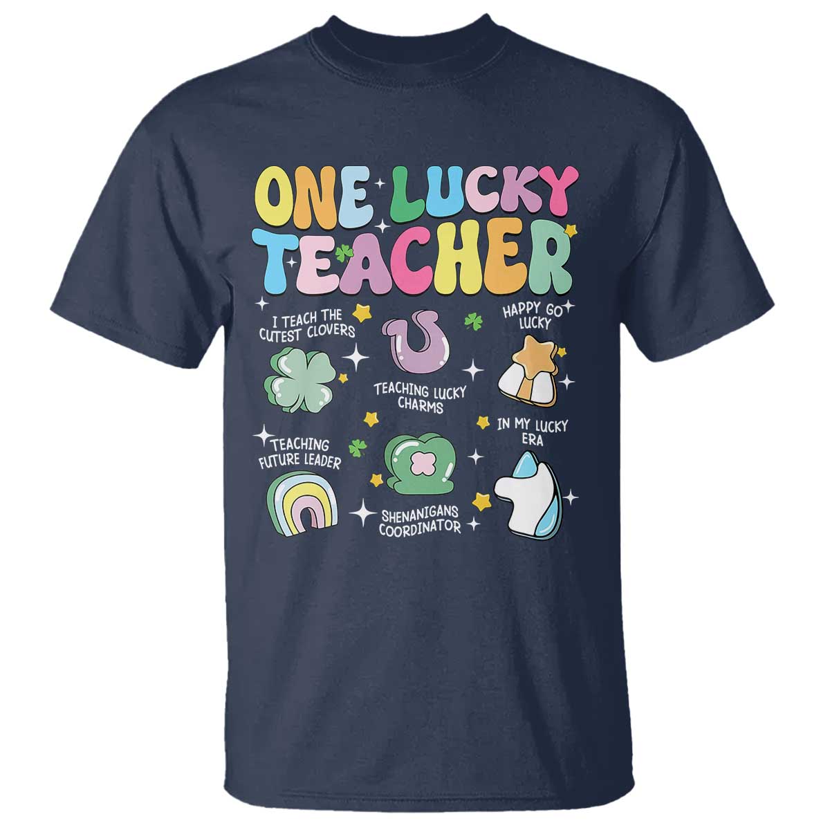 Funny St Patrick's Day Irish Teacher T Shirt One Lucky Teacher Lucky Era Shamrock
