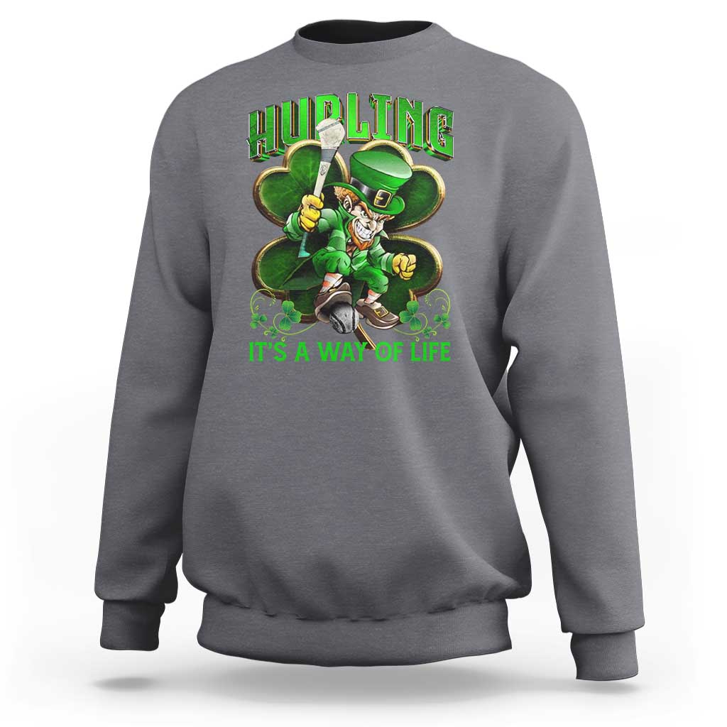 Funny Hurling It's A Way Of Life Sweatshirt Leprechaun Shamrock Irish Sport