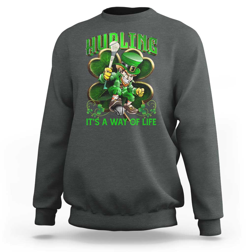 Funny Hurling It's A Way Of Life Sweatshirt Leprechaun Shamrock Irish Sport