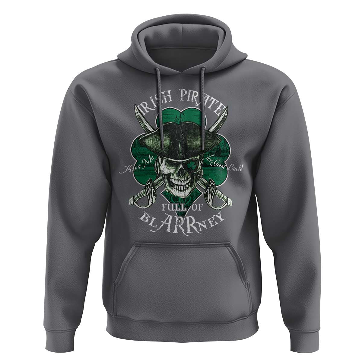 Funny Irish Pirate Full Of Blarrney Kiss Me For Good Luck Hoodie St Patrick's Day