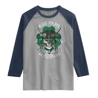 Funny Irish Pirate Full Of Blarrney Kiss Me For Good Luck Raglan Shirt St Patrick's Day