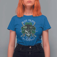 Funny Irish Pirate Full Of Blarrney Kiss Me For Good Luck T Shirt For Women St Patrick's Day