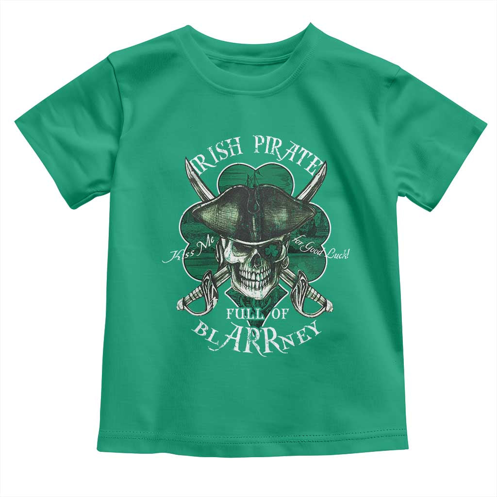 Funny Irish Pirate Full Of Blarrney Kiss Me For Good Luck Toddler T Shirt St Patrick's Day