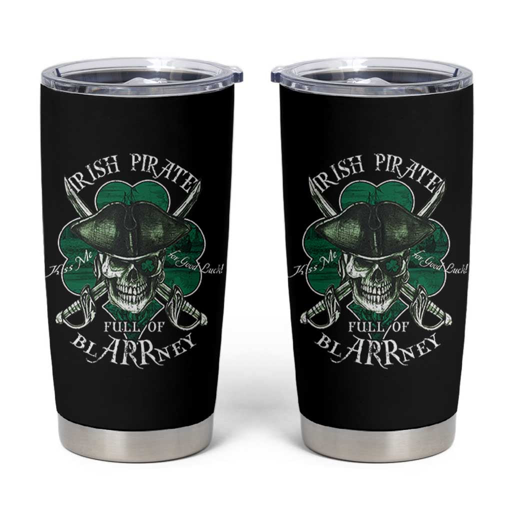 Funny Irish Pirate Full Of Blarrney Kiss Me For Good Luck Tumbler Cup St Patrick's Day
