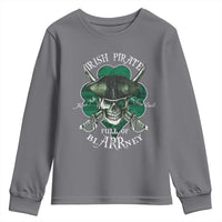 Funny Irish Pirate Full Of Blarrney Kiss Me For Good Luck Youth Sweatshirt St Patrick's Day