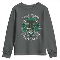 Funny Irish Pirate Full Of Blarrney Kiss Me For Good Luck Youth Sweatshirt St Patrick's Day