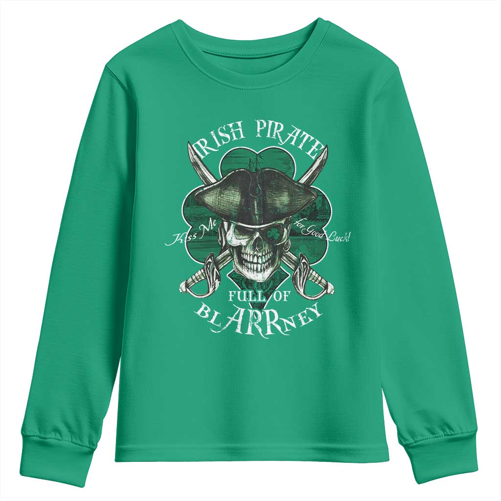 Funny Irish Pirate Full Of Blarrney Kiss Me For Good Luck Youth Sweatshirt St Patrick's Day