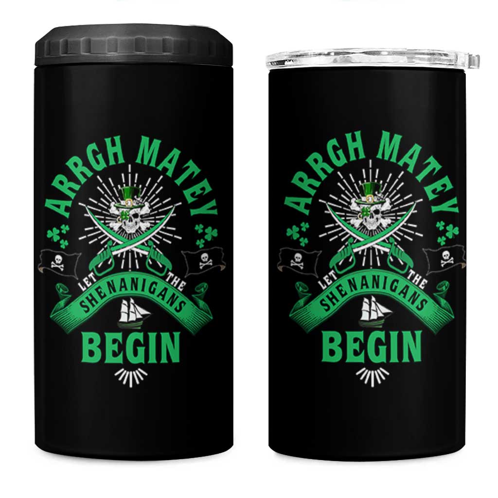 Funny St Patrick's Day Pirate 4 in 1 Can Cooler Tumbler Arrgh Matey Let The Shenanigans Begin Shamrock