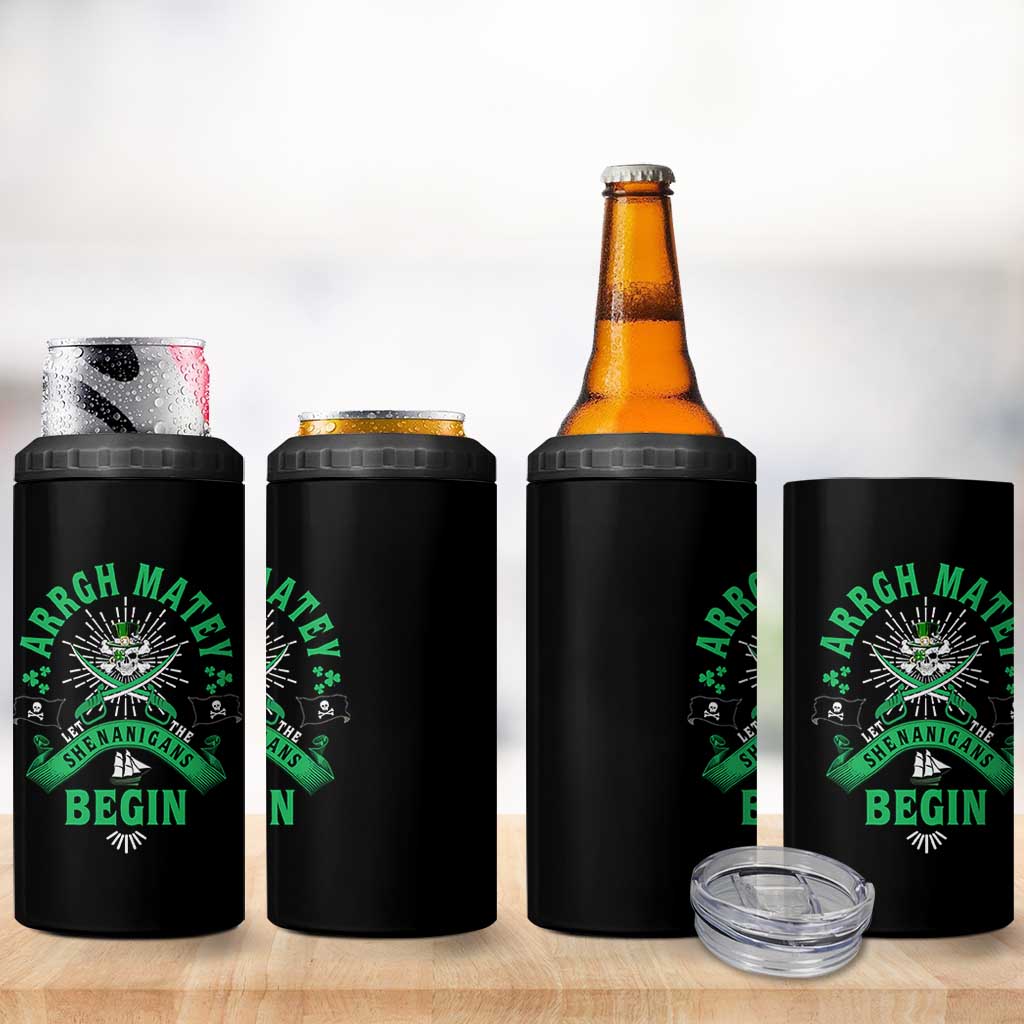 Funny St Patrick's Day Pirate 4 in 1 Can Cooler Tumbler Arrgh Matey Let The Shenanigans Begin Shamrock