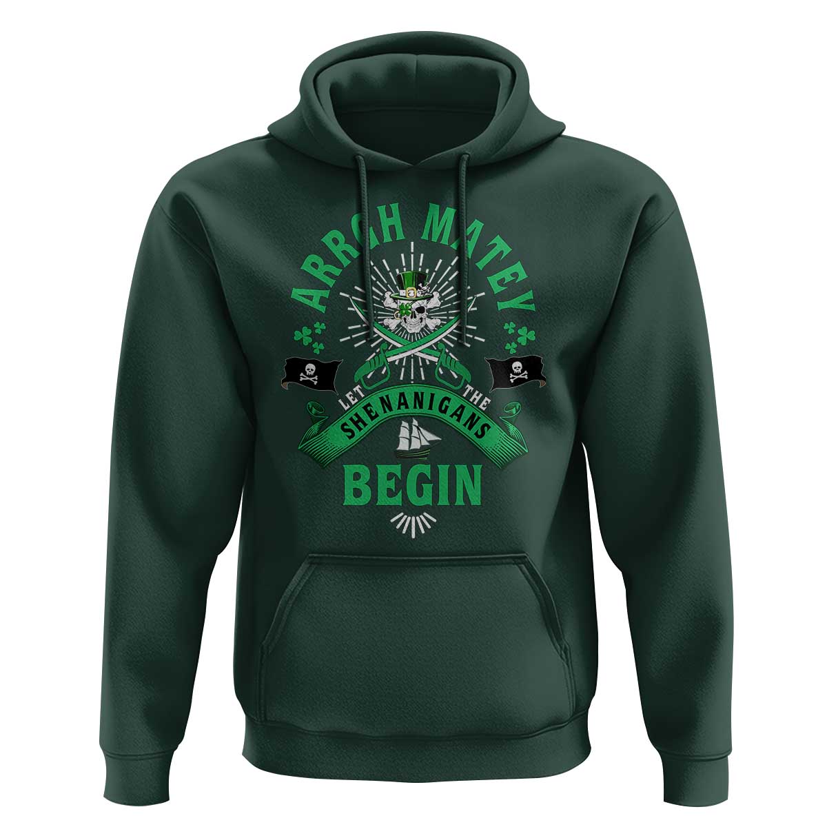 Funny St Patrick's Day Pirate Hoodie Arrgh Matey Let The Shenanigans Begin Shamrock