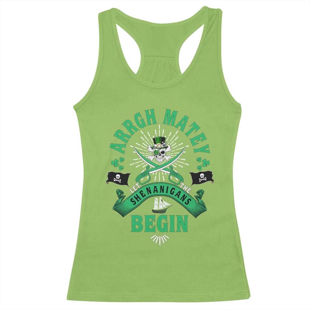 Funny St Patrick's Day Pirate Racerback Tank Top Arrgh Matey Let The Shenanigans Begin Shamrock