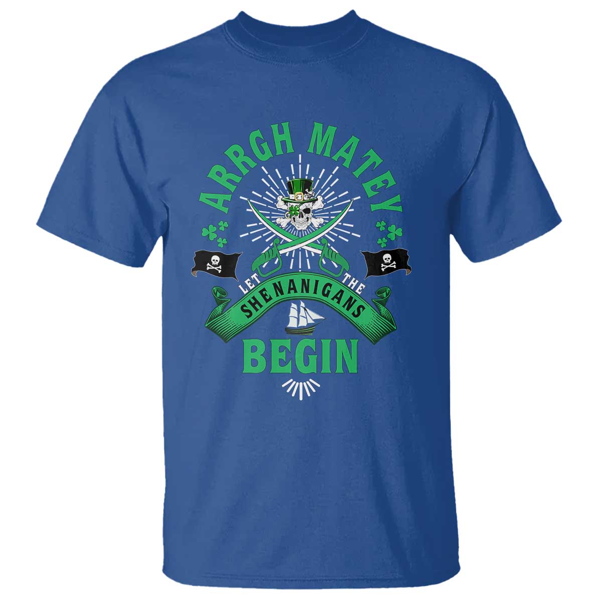 Funny St Patrick's Day Pirate T Shirt Arrgh Matey Let The Shenanigans Begin Shamrock