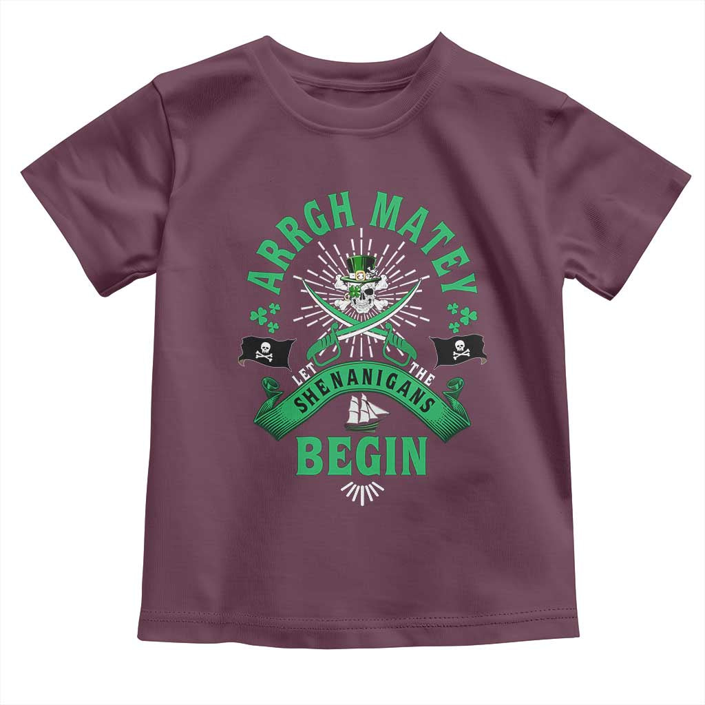 Funny St Patrick's Day Pirate Toddler T Shirt Arrgh Matey Let The Shenanigans Begin Shamrock