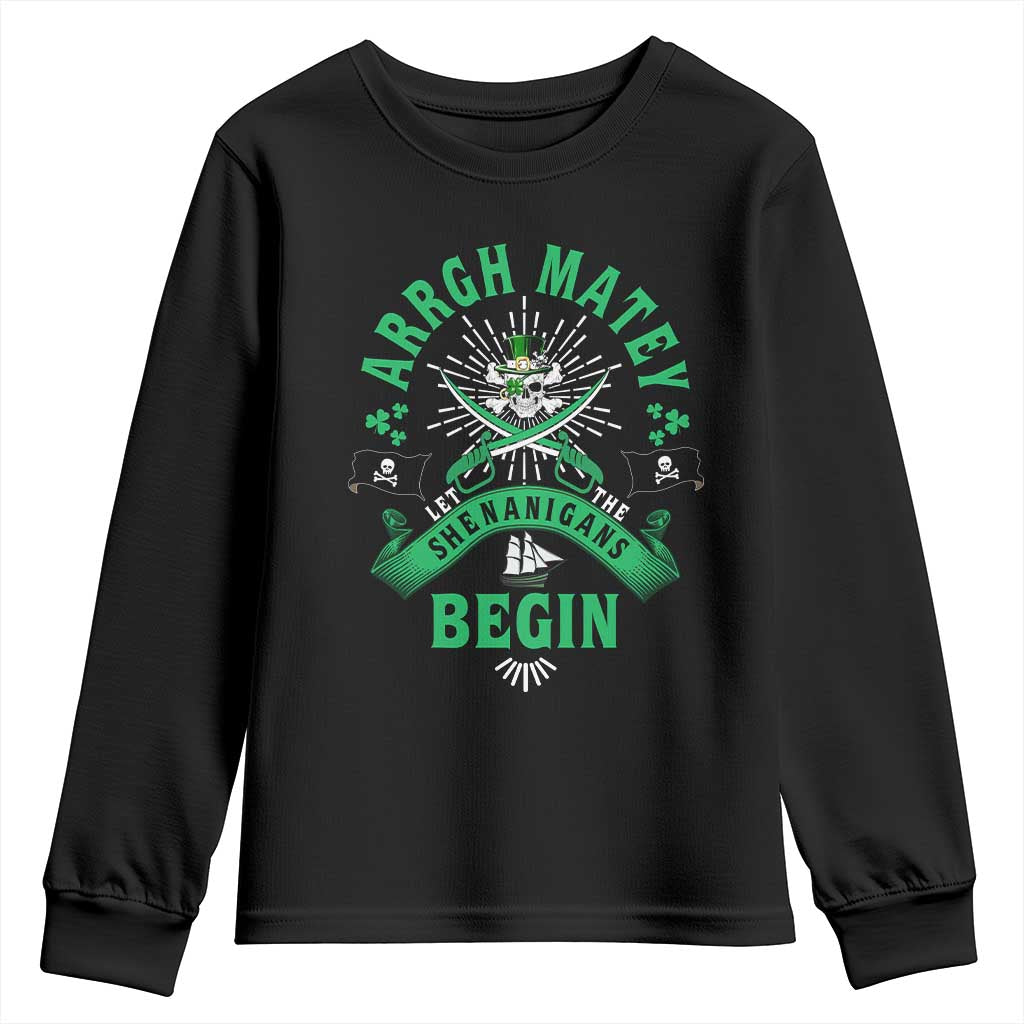 Funny St Patrick's Day Pirate Youth Sweatshirt Arrgh Matey Let The Shenanigans Begin Shamrock