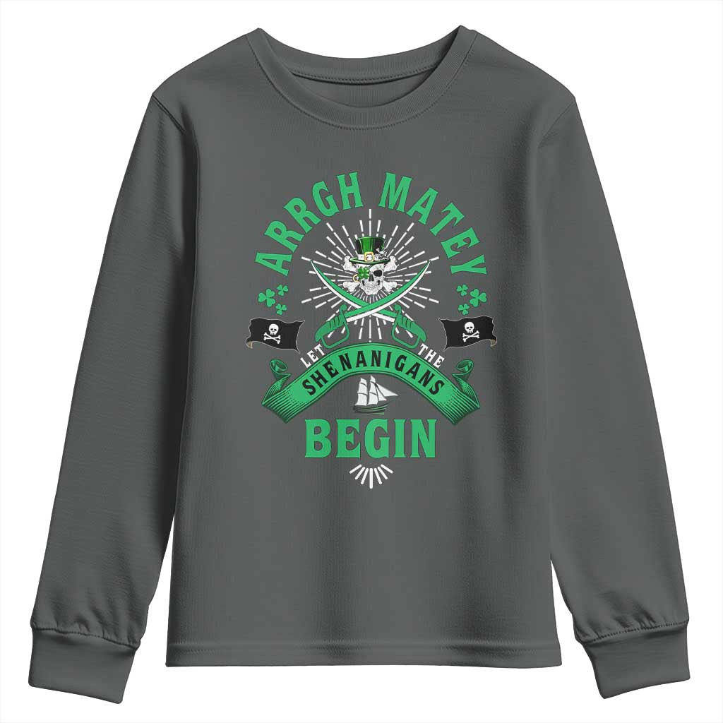 Funny St Patrick's Day Pirate Youth Sweatshirt Arrgh Matey Let The Shenanigans Begin Shamrock
