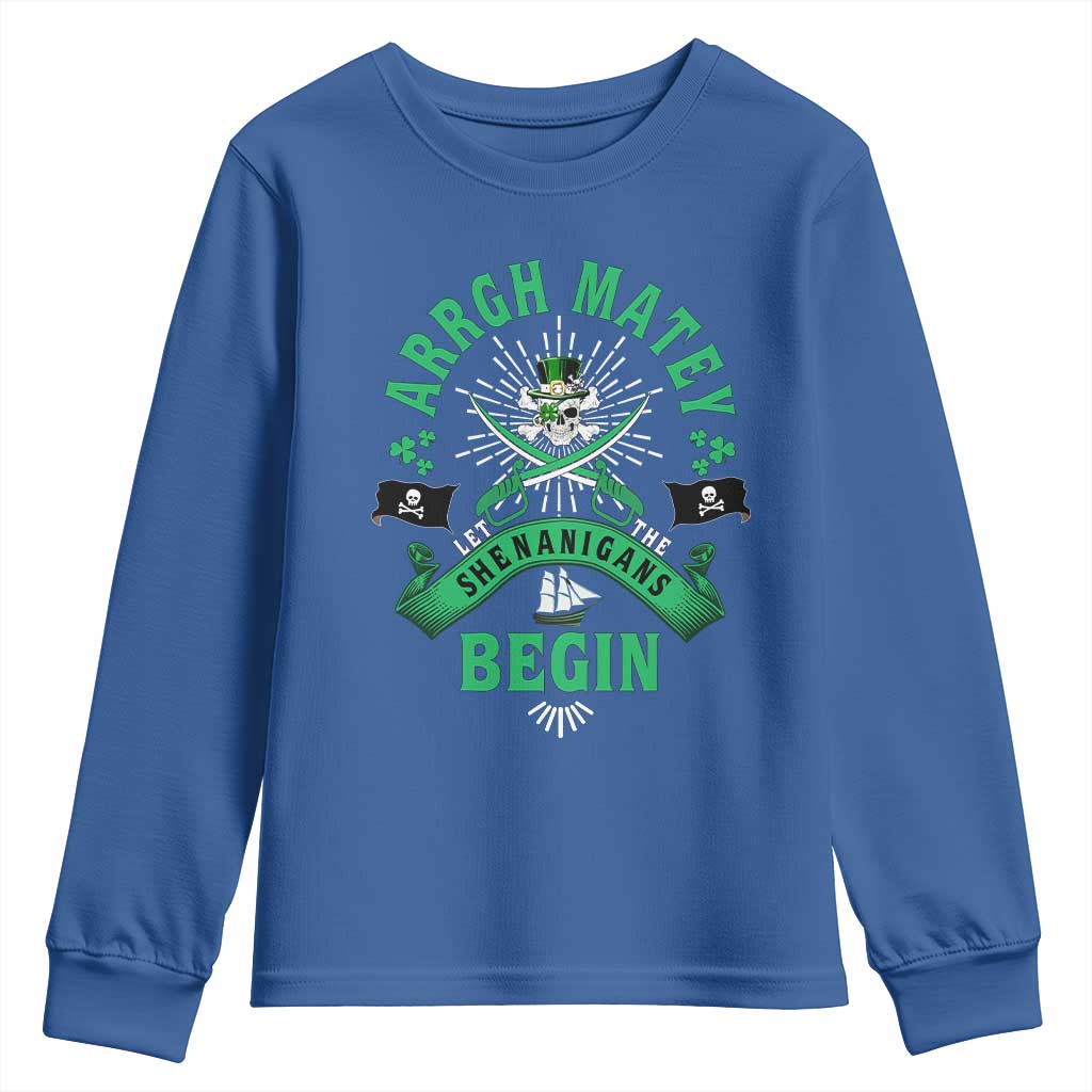 Funny St Patrick's Day Pirate Youth Sweatshirt Arrgh Matey Let The Shenanigans Begin Shamrock