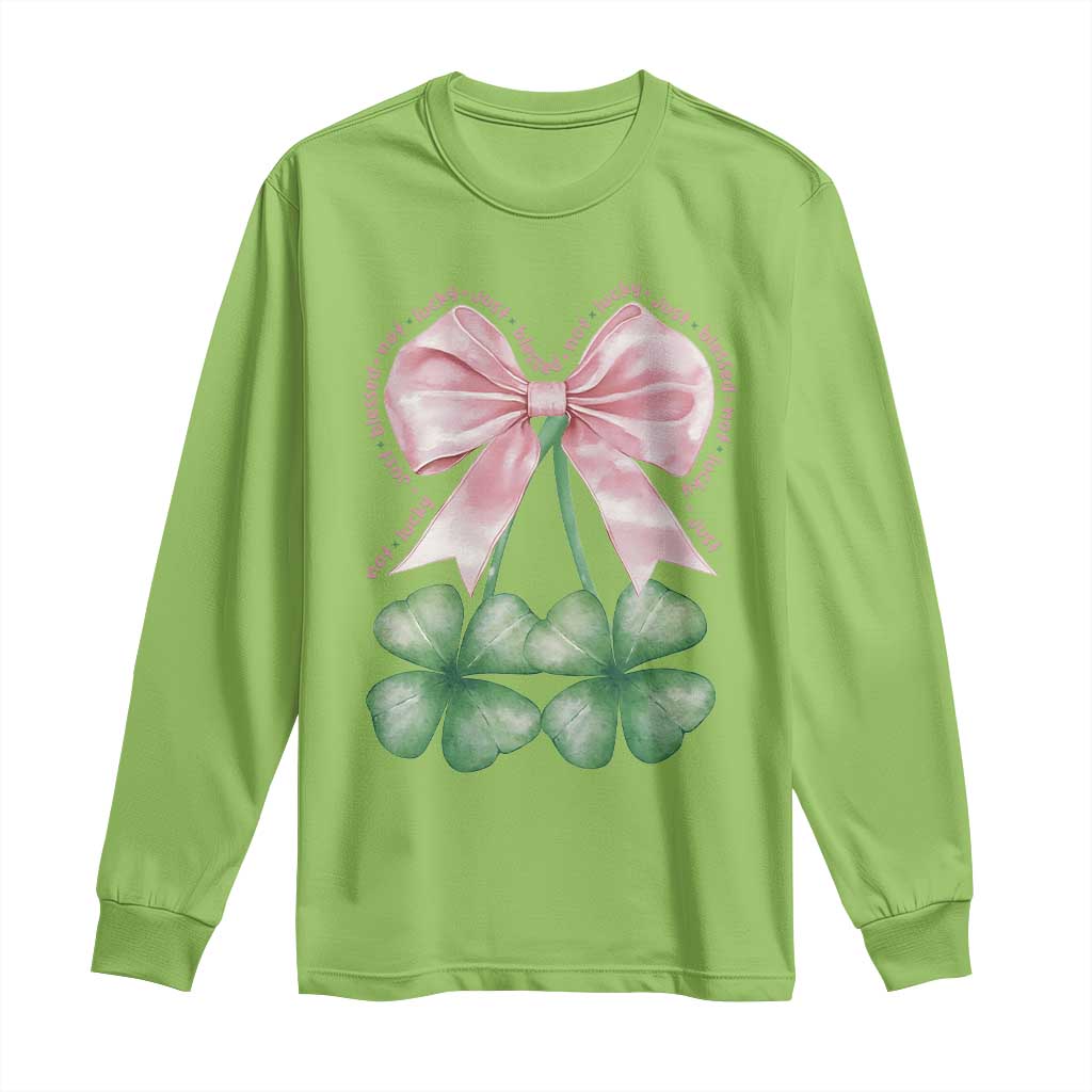 Not Lucky Just Blessed Long Sleeve Shirt Blessed Christian Shamrocks St Patricks Day Coquette