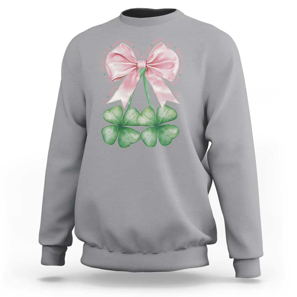 Not Lucky Just Blessed Sweatshirt Blessed Christian Shamrocks St Patricks Day Coquette