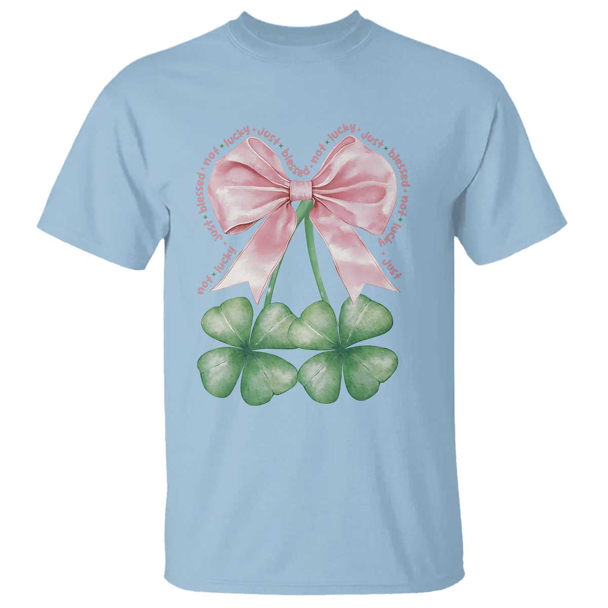Not Lucky Just Blessed T Shirt Blessed Christian Shamrocks St Patricks Day Coquette