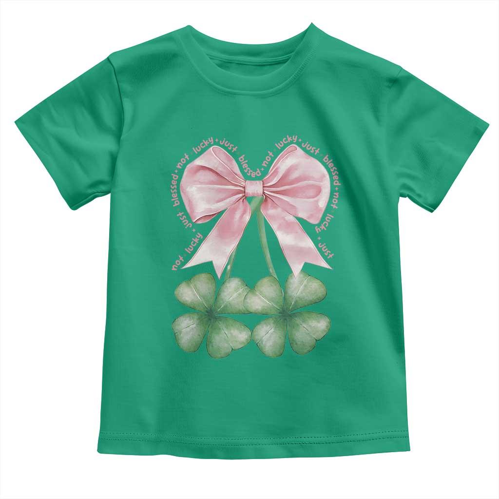 Not Lucky Just Blessed Toddler T Shirt Blessed Christian Shamrocks St Patricks Day Coquette