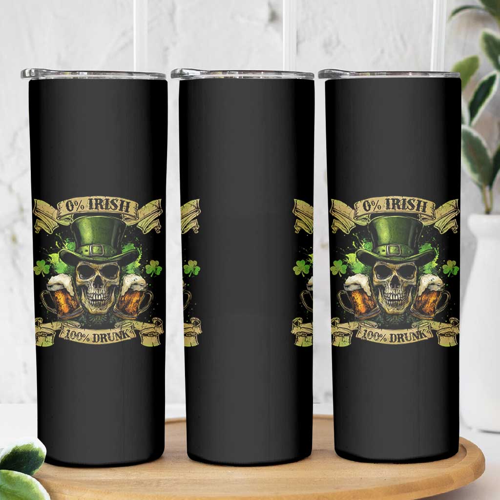 Funny St Patrick's Day Irish Beer Drinking Skinny Tumbler 0% Irish 100% Drunk Skull - Wonder Print Shop