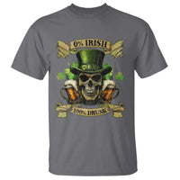 Funny St Patrick's Day Irish Beer Drinking T Shirt 0% Irish 100% Drunk Skull