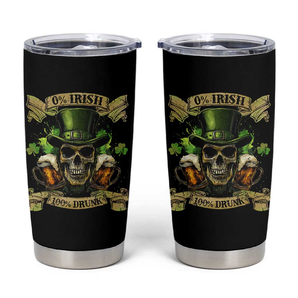 Funny St Patrick's Day Irish Beer Drinking Tumbler Cup 0% Irish 100% Drunk Skull - Wonder Print Shop
