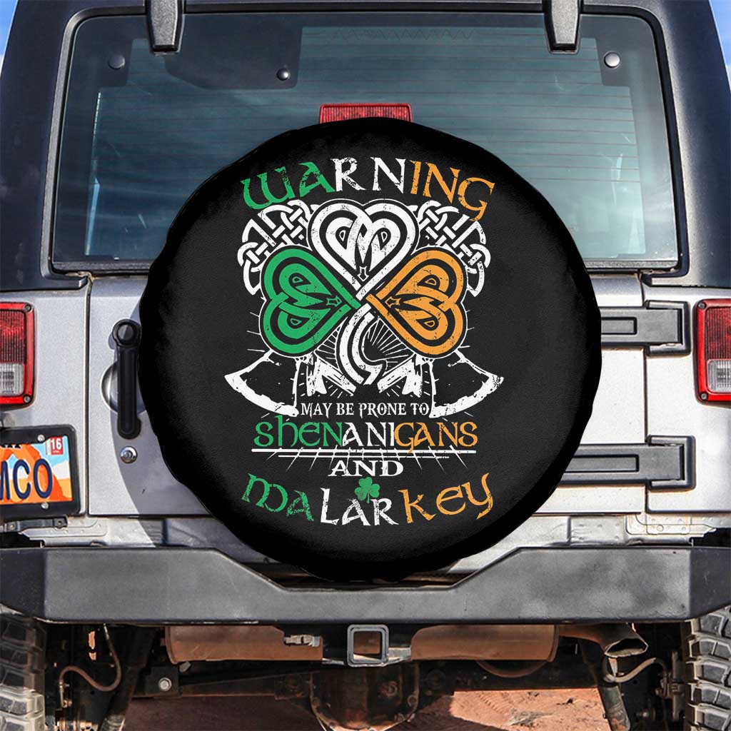 Funny Warning May Be Prone To Shenanigans And Malarkey Spare Tire Cover St Patrick's Day Celtic Shamrock