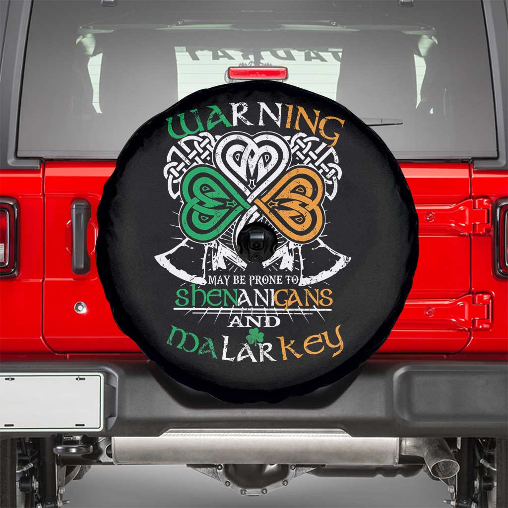 Funny Warning May Be Prone To Shenanigans And Malarkey Spare Tire Cover St Patrick's Day Celtic Shamrock