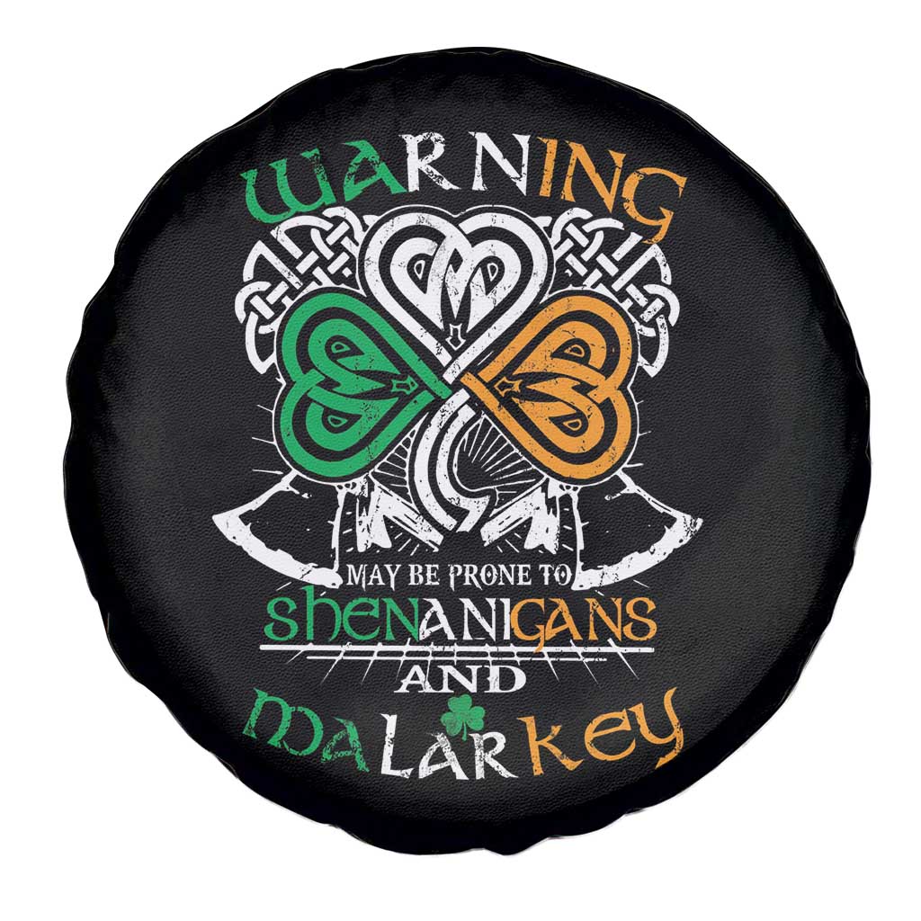 Funny Warning May Be Prone To Shenanigans And Malarkey Spare Tire Cover St Patrick's Day Celtic Shamrock
