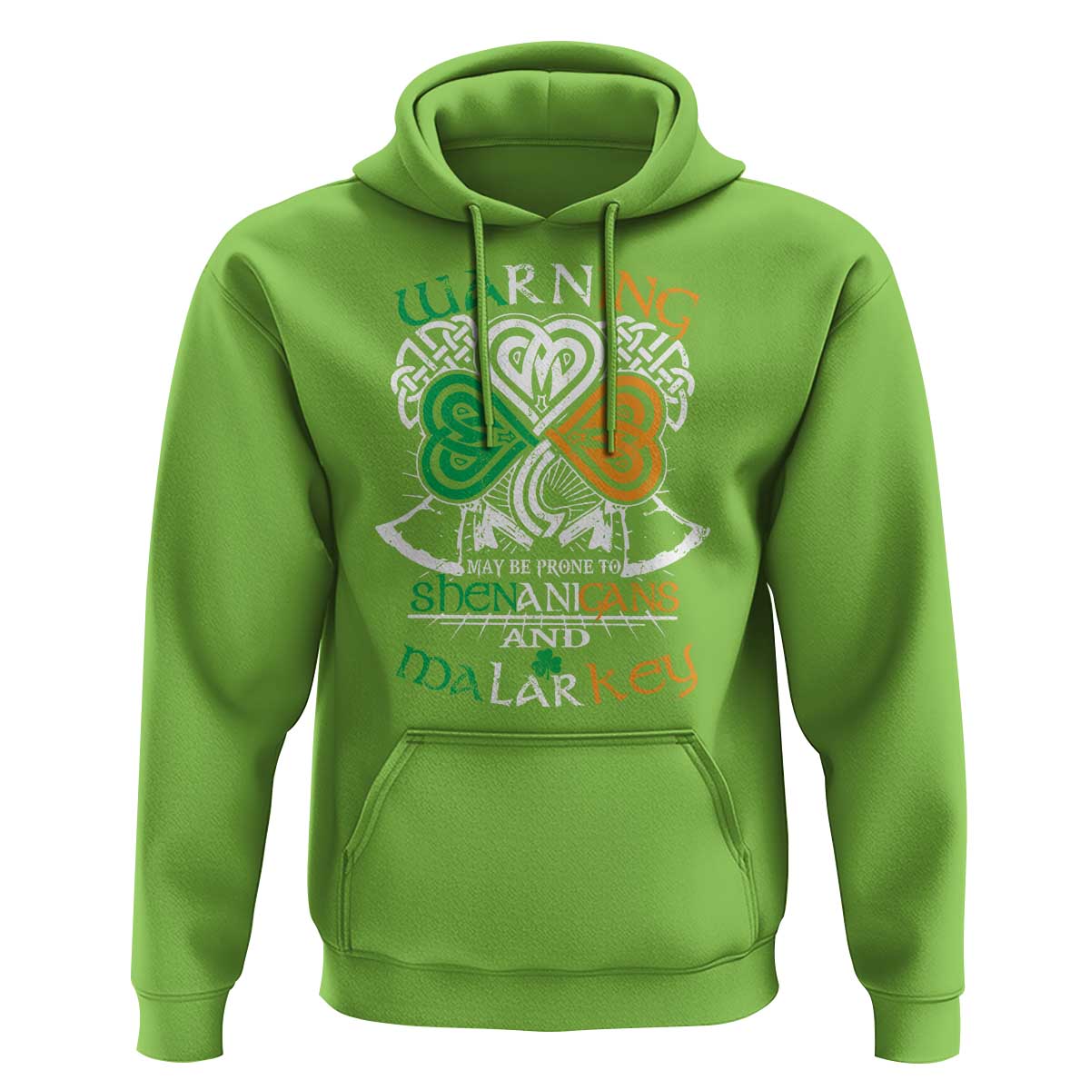 Funny Warning May Be Prone To Shenanigans And Malarkey Hoodie St Patrick's Day Celtic Shamrock