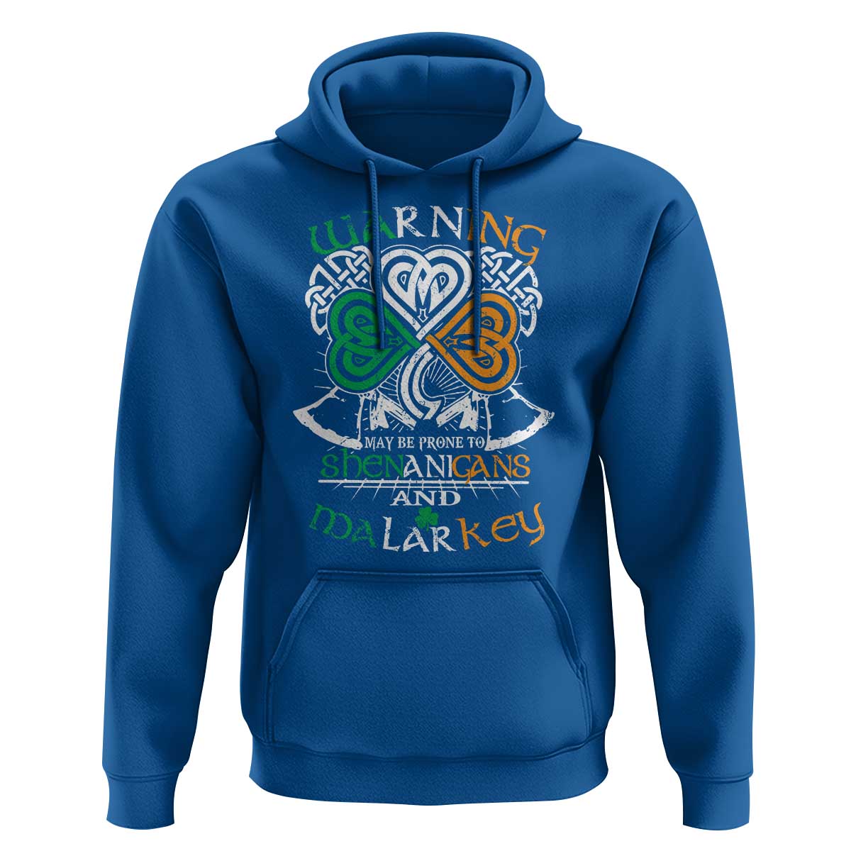 Funny Warning May Be Prone To Shenanigans And Malarkey Hoodie St Patrick's Day Celtic Shamrock